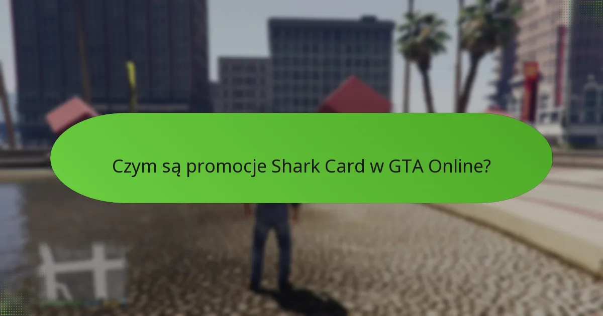 Jakie ograniczone czasowo bonusy są dostępne z Shark Card?
