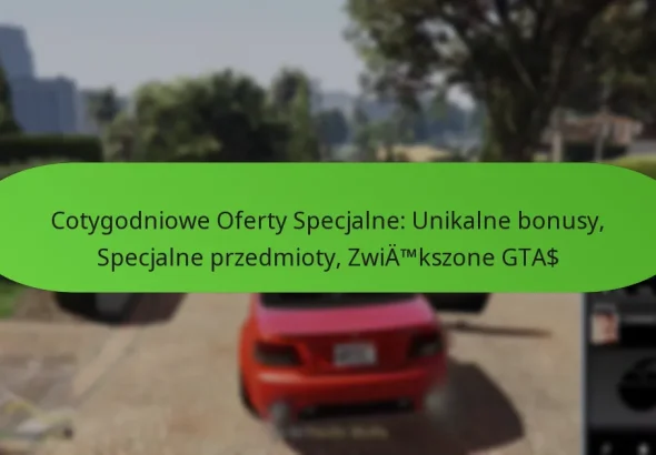 featured-image-cotygodniowe-oferty-specjalne-unikalne-bonusy-specjalne-przedmioty-zwiatmkszone-gta