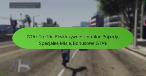 featured-image-gta-treoci-ekskluzywne-unikalne-pojazdy-specjalne-misje-bonusowe-gta