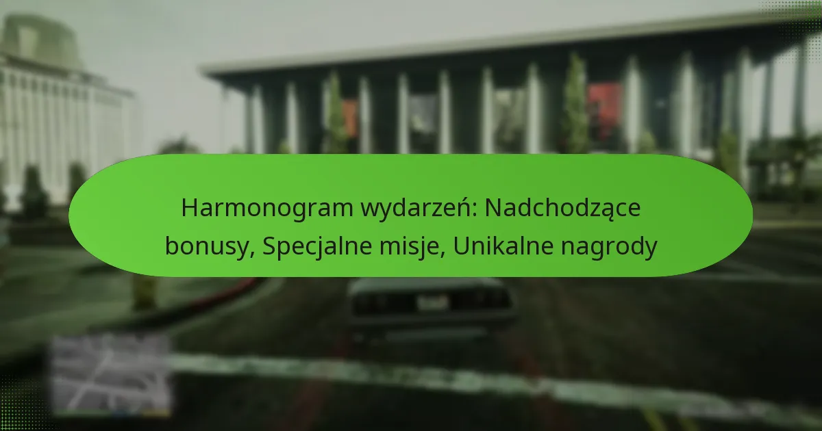 featured-image-harmonogram-wydarzen-nadchodzace-bonusy-specjalne-misje-unikalne-nagrody