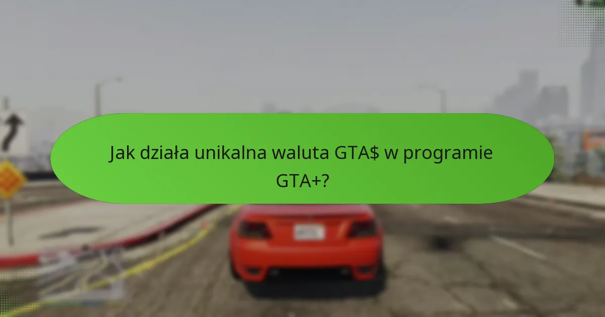 Jakie specjalne przedmioty mogą zdobyć członkowie GTA+?
