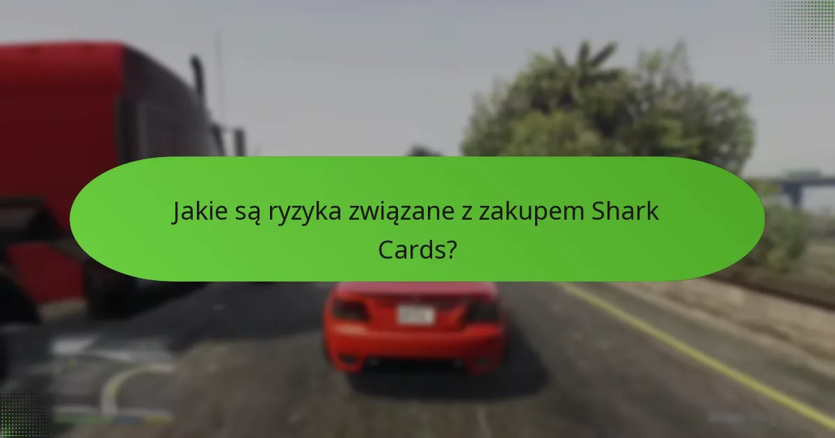 Jak zmaksymalizować wartość Shark Cards?