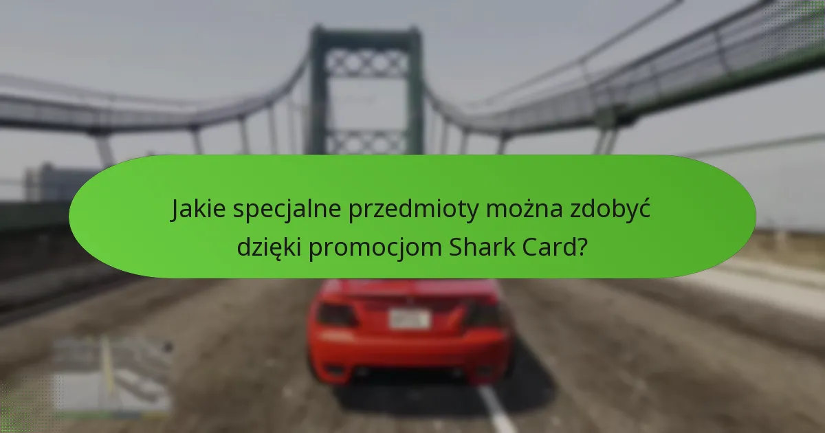Jakie unikalne nagrody są zawarte w promocjach Shark Card?